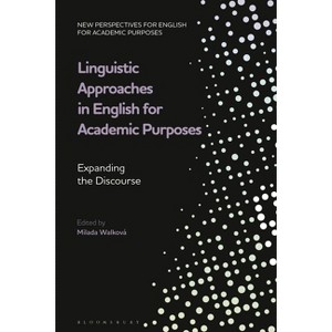 Linguistic Approaches in English for Academic Purposes - (New Perspectives for English for Academic Purposes) (Paperback) - 1 of 1