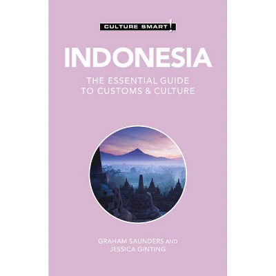 Indonesia - Culture Smart!, 106 - (Culture Smart! The Essential Guide to Customs & Culture) 2nd Edition (Paperback)