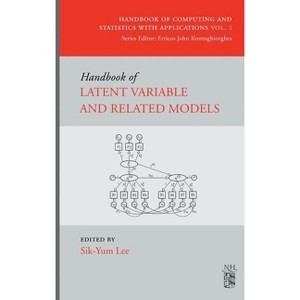 Handbook of Latent Variable and Related Models - (Handbook of Computing and Statistics with Applications) (Hardcover) - 1 of 1