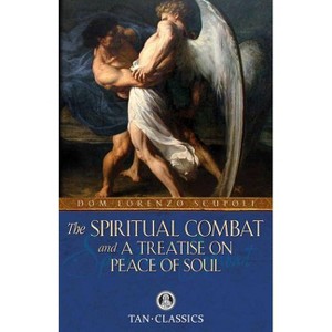 The Spiritual Combat - by  Lorenzo Scupoli (Paperback) - 1 of 1