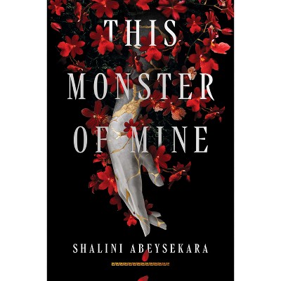 This Monster of Mine - by  Shalini Abeysekara (Paperback)