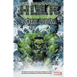 Immortal Hulk: Great Power - by  Tom Taylor & Jeff Lemire & Declan Shalvey (Paperback)