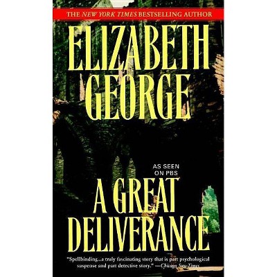 A Great Deliverance - (Inspector Lynley) by  Elizabeth George (Paperback)