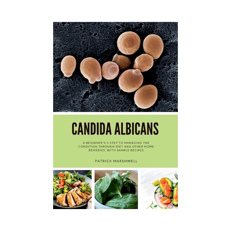 Candida Albicans - by  Patrick Marshwell (Paperback), 1 of 2