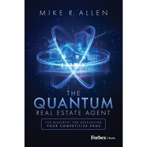 The Quantum Real Estate Agent - by  Mike R Allen (Hardcover) - 1 of 1
