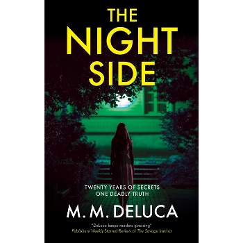 The Night Side - by M M DeLuca