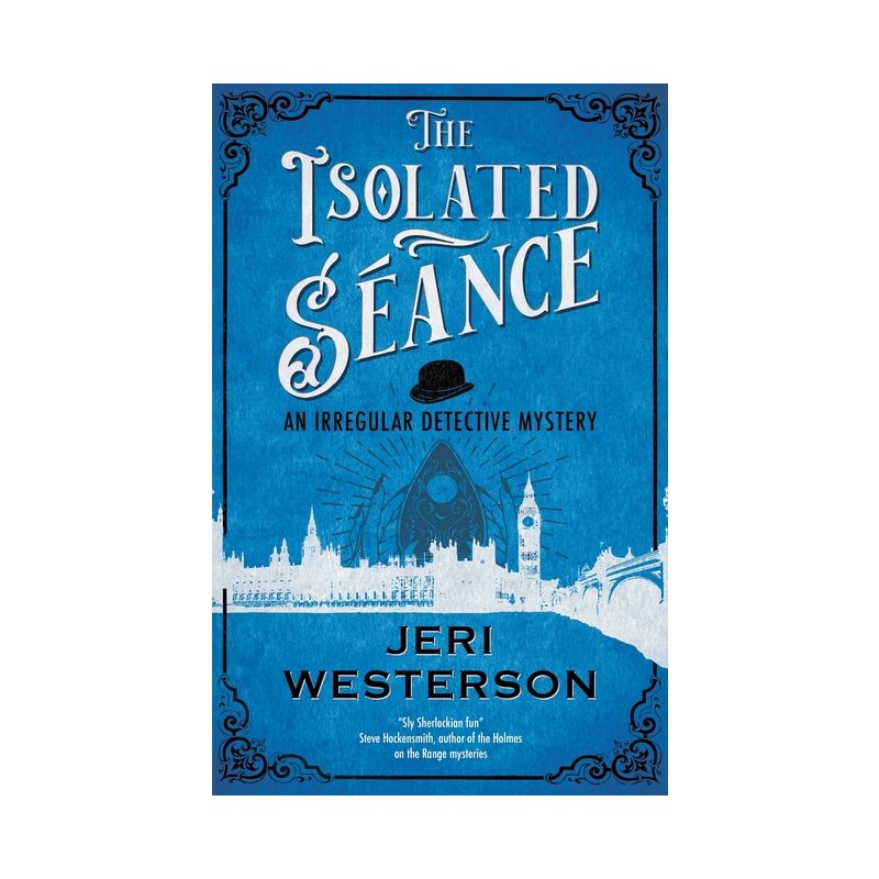 The Isolated Séance - (Irregular Detective Mystery) by Jeri Westerson, 1 of 2