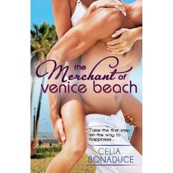 The Merchant of Venice Beach - by  Celia Bonaduce (Paperback)