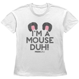 Women's Mean Girls I’m a Mouse Duh T-Shirt - 1 of 3