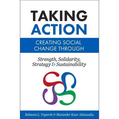 Taking Action - by  Rebecca L Toporek & Muninder Kaur Ahluwalia (Paperback)