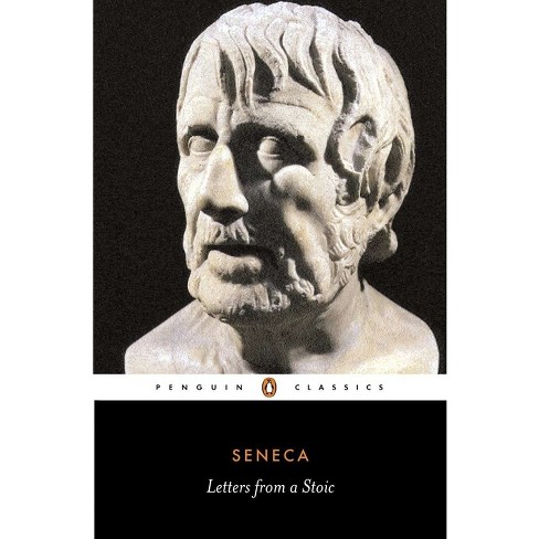 Letters from a Stoic - (Penguin Classics) by  Seneca (Paperback) - image 1 of 1