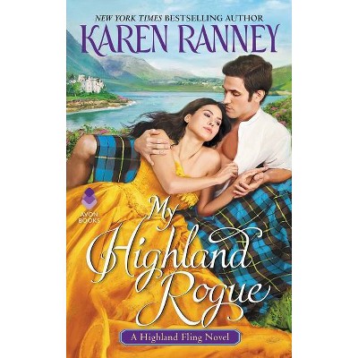 My Highland Rogue - (Highland Fling, 1) by  Karen Ranney (Paperback)