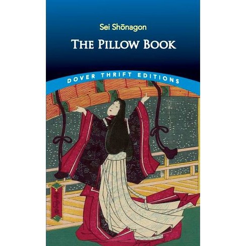 The Pillow Book Dover Thrift Editions Abridged By Sei Shonagon Paperback Target