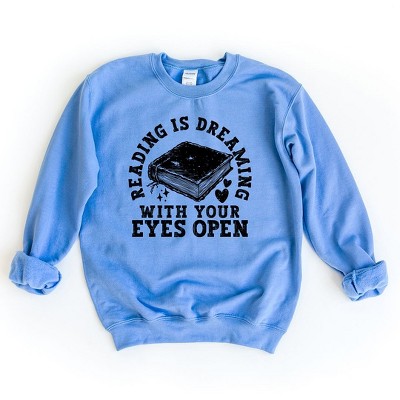 Simply Sage Market Women's Graphic Sweatshirt Reading Is Dreaming