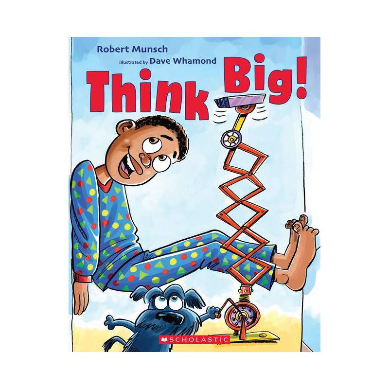 Think Big! - by  Robert Munsch (Paperback), 1 of 2