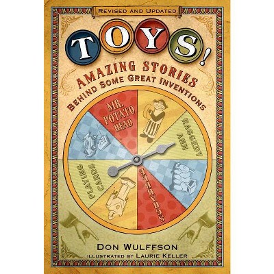 Toys! - by  Don Wulffson (Paperback)
