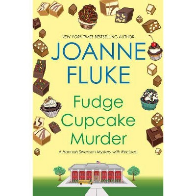 Fudge Cupcake Murder - (Hannah Swensen Mystery) by  Joanne Fluke (Paperback)