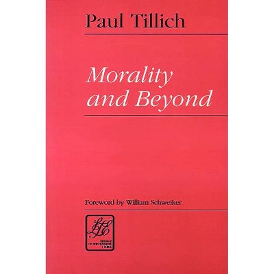 Morality & Beyond - (Library of Theological Ethics) by  Tillich (Paperback)