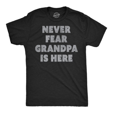 Мужские футболки Crazy Dog T-Shirts, Inc. Mens Funny T Shirts Never Fear Grandpa Is Here Sarcastic Grandfather Graphic Novelty Tee For Men - Crazy Dog Men's T Shirt Gift For Grandpa Black L