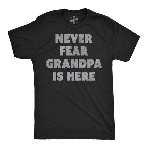 Mens Funny T Shirts Never Fear Grandpa Is Here Sarcastic Grandfather Graphic Novelty Tee For Men - Crazy Dog Men's T Shirt Gift For Grandpa - 1 of 4