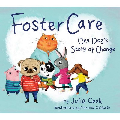 Foster Care - by  Julia Cook (Paperback)