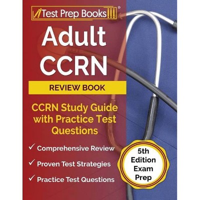 Adult CCRN Review Book - by  Joshua Rueda (Paperback)