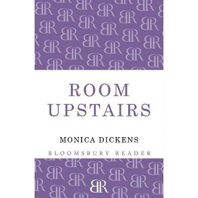 The Room Upstairs - by  Monica Dickens (Paperback)