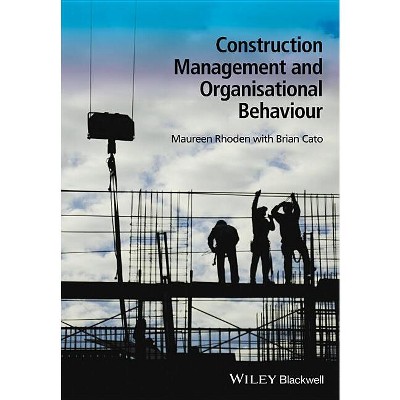 Construction Management and Organisational Behaviour - Annotated by  Maureen Rhoden (Paperback)