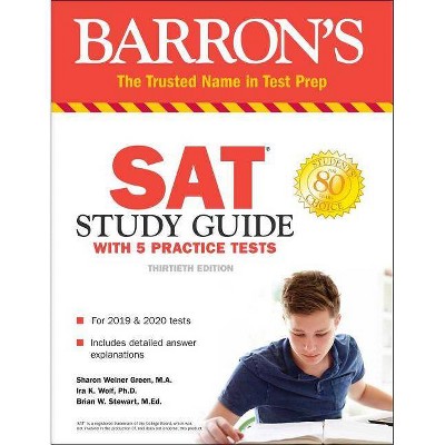 SAT Study Guide with 5 Practice Tests - (Barron's Test Prep) 30th Edition by  Sharon Weiner Green & Ira K Wolf & Brian W Stewart (Paperback)