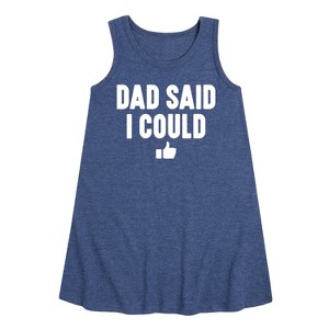 Girls' - Instant Message - Dad Said I Could Graphic Sleeveless Aline Dress - 1 of 4