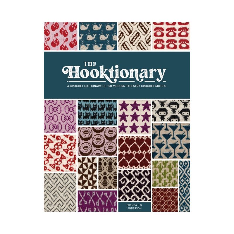 The Hooktionary - by  Brenda K B Anderson (Paperback), 1 of 2