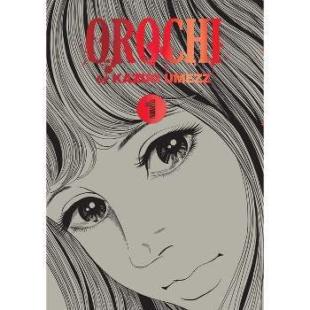 Orochi: The Perfect Edition, Vol. 1 - by  Kazuo Umezz (Hardcover)