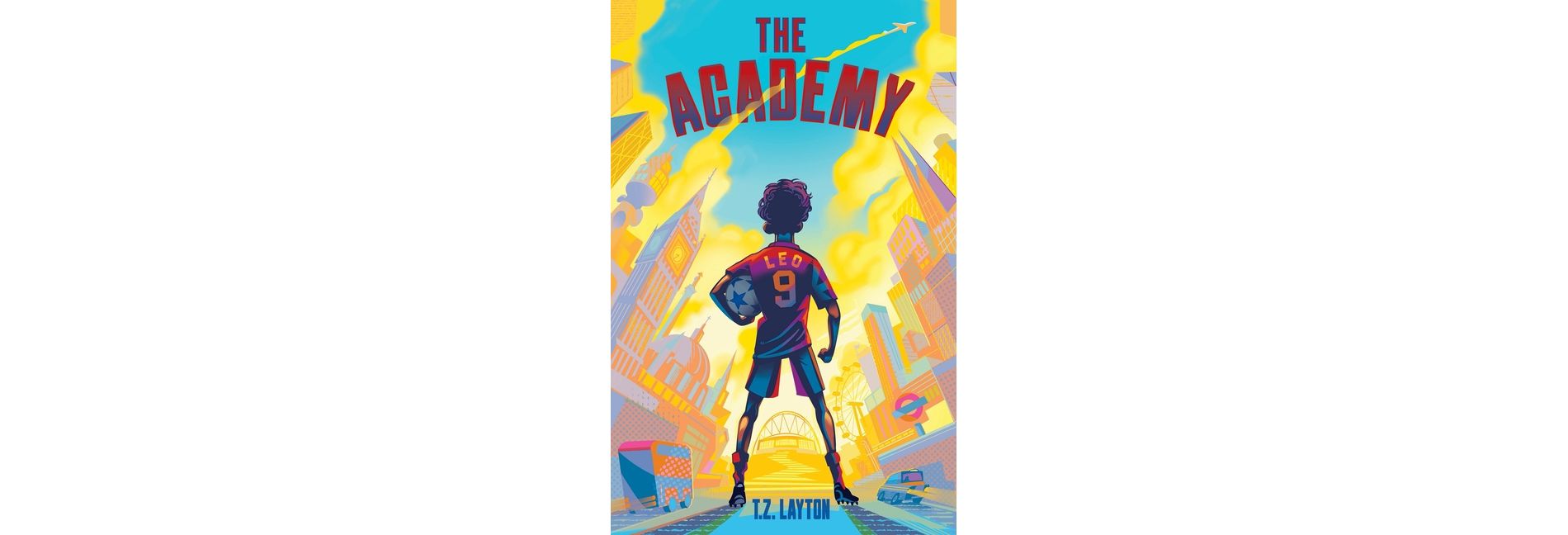 The Academy - by  T Z Layton (Hardcover)