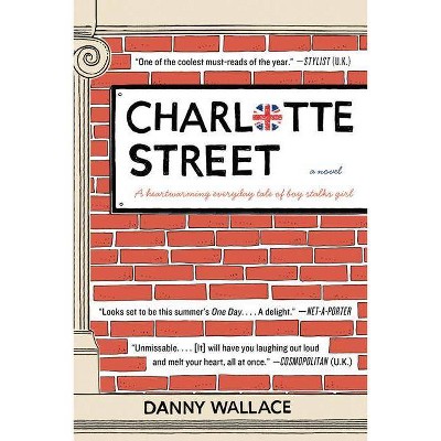 Charlotte Street - by  Danny Wallace (Paperback)