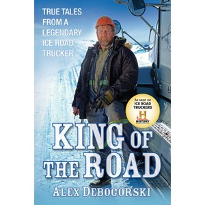 King of the Road - by Alex Debogorski - 1 of 1