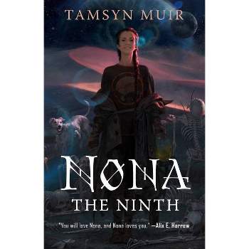 Nona the Ninth - (Locked Tomb) by  Tamsyn Muir (Hardcover)