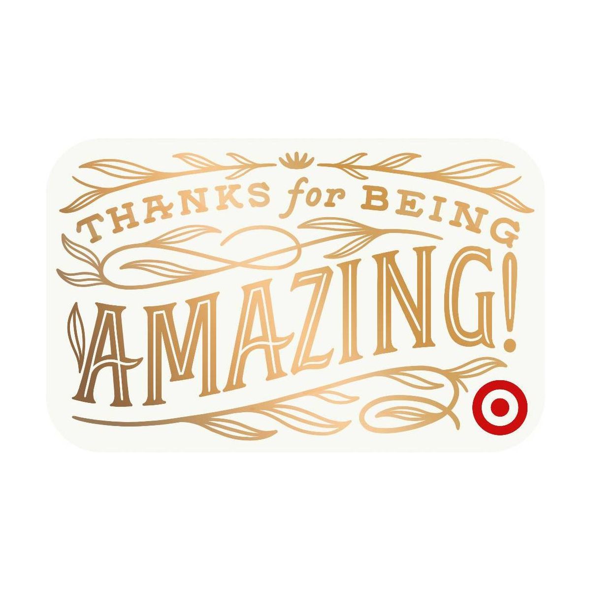 Thanks for Being Amazing Target GiftCard