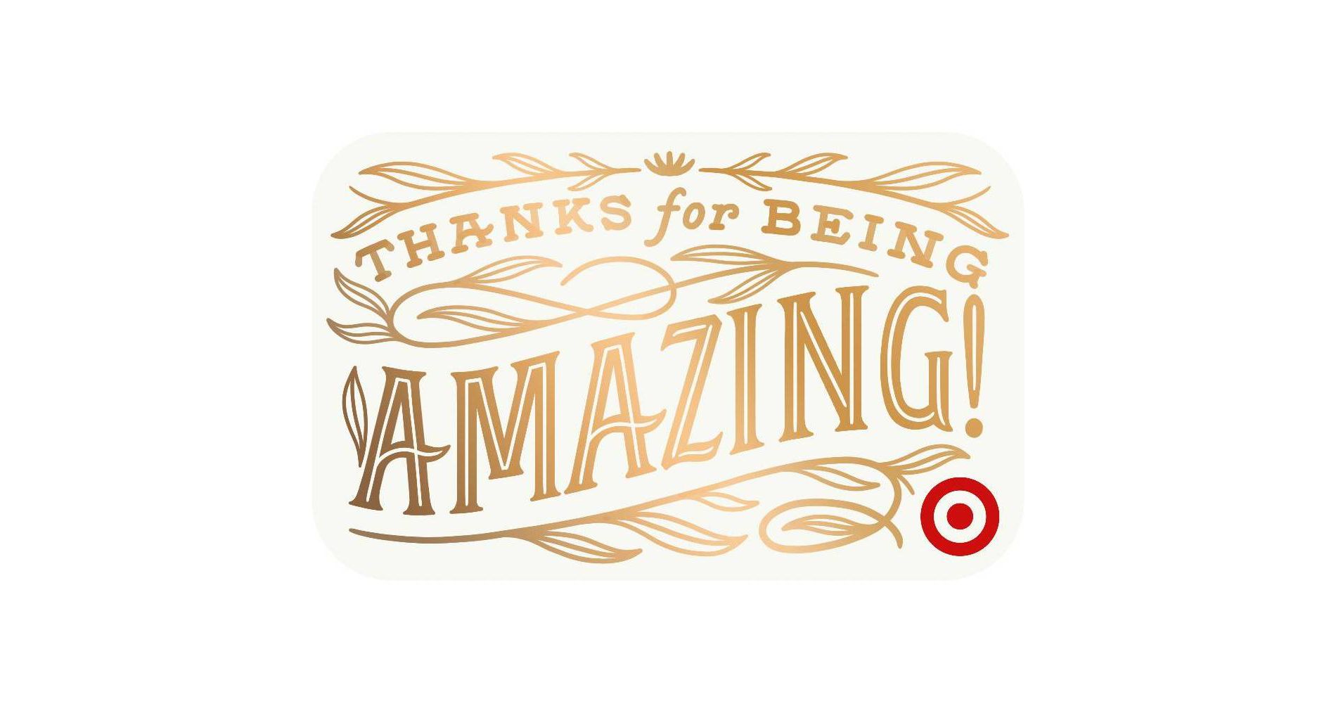 Thanks for Being Amazing Target GiftCard