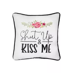 C&F Home 10" x 10" Shut Up & Kiss Me Valentine's Day Embroidered Throw Pillow