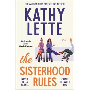 The Sisterhood Rules - by  Kathy Lette (Hardcover) - 1 of 1