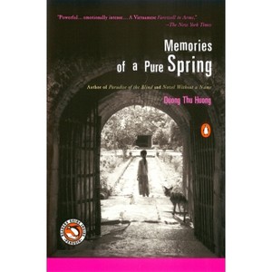 Memories of a Pure Spring - by  Duong Thu Huong & Nina McPherson (Paperback) - 1 of 1