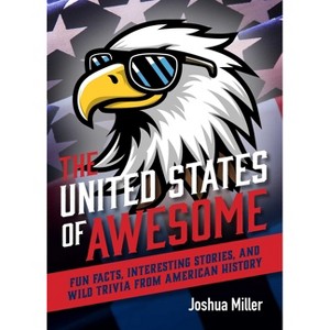 United States of Awesome - by  Joshua Miller (Paperback) - 1 of 1