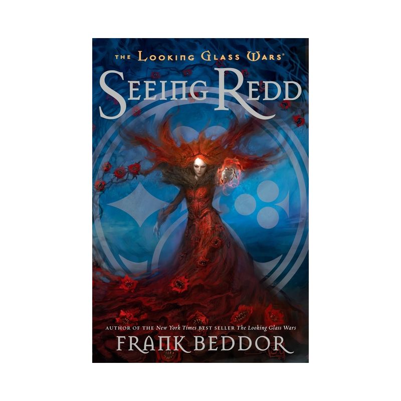 Seeing Redd - (Looking Glass Wars) by  Frank Beddor (Paperback), 1 of 2