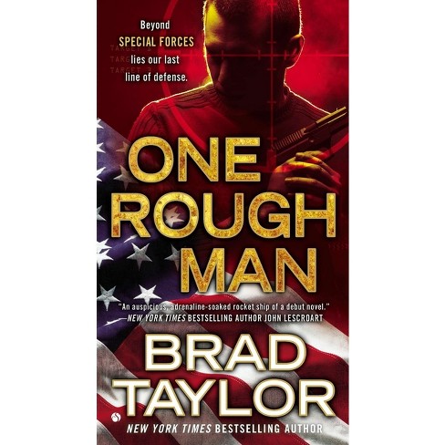 One Rough Man - (pike Logan Thriller) By Brad Taylor (paperback) : Target