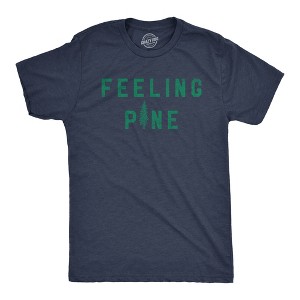 Mens Feeling Pine T Shirt Funny Nature Tree Joke Tee For Guys - Crazy Dog Men's T Shirt - 1 of 4