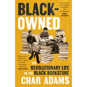 Black-Owned - by  Char Adams (Hardcover) - 1 of 1