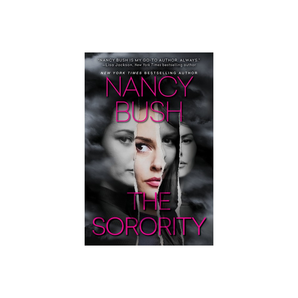 The Sorority - by Nancy Bush (Paperback)