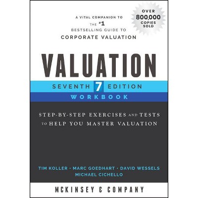 Valuation Workbook - (Wiley Finance) 7th Edition by  McKinsey & Company Inc (Paperback)