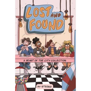 Lost and Found - (Heart of the City) by  Steenz (Paperback) - 1 of 1