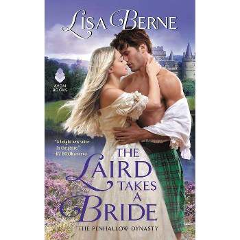 The Laird Takes a Bride - (Penhallow Dynasty) by  Lisa Berne (Paperback)